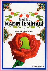 İzahlı Kadın İlmihali İzahlı Kadın İlmihali