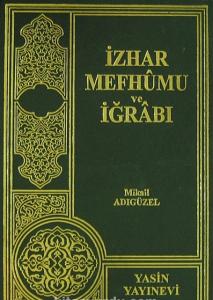 İzhar Mefhumu ve İğrabı İzhar Mefhumu ve İğrabı