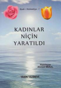 Kadınlar Niçin Yaratıldı Kadınlar Niçin Yaratıldı