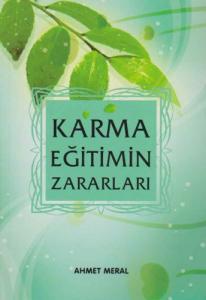 Karma Eğitimin Zararları Karma Eğitimin Zararları