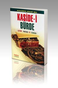 Kasidei Bürde |  Şerhi Havas ve Esrarı Kasidei Bürde |  Şerhi Havas ve Esrarı