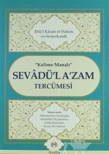 Kelime Manalı Sevadül Azam Tercümesi Kelime Manalı Sevadül Azam Tercümesi