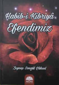 Habibi Kibriya Efendimiz Habibi Kibriya Efendimiz
