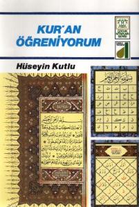 Kuran Öğreniyorum | Hüseyin Kutlu Kuran Öğreniyorum | Hüseyin Kutlu