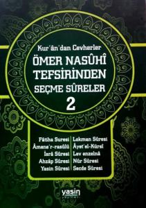 Kurandan Cevherler Ömer Nasuhi Tefsirinden Seçme Sureler (Genişetilmiş Yeni Baskı) 2.Cilt Kurandan Cevherler Ömer Nasuhi Tefsirinden Seçme Sureler (Genişetilmiş Yeni Baskı) 2.Cilt
