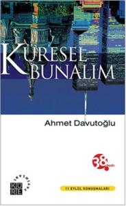 Küresel Bunalım  | Ahmet Davutoğlu