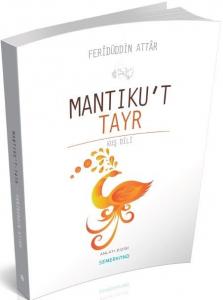 Mantıkut Tayr - Feridüddin Attar فريد الدين عطار Mantıkut Tayr - Feridüddin Attar فريد الدين عطار