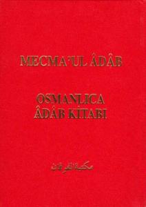 Mecmaul Adab | Osmanlıca Adab Kitabı Mecmaul Adab | Osmanlıca Adab Kitabı
