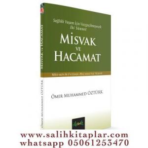 Sağlıklı Yaşam İçin Vazgeçilmeyecek İki Sünnet Misvak ve Hacamat (Cep Boy)