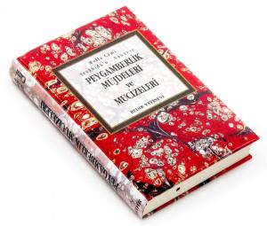 Peygamberlik Müjdeleri ve Mucizeleri Peygamberlik Müjdeleri ve Mucizeleri