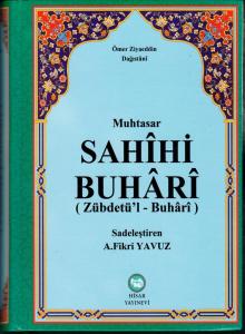 Muhtasar Sahihi Buhari  |  Zübdetül Buhari Muhtasar Sahihi Buhari  |  Zübdetül Buhari
