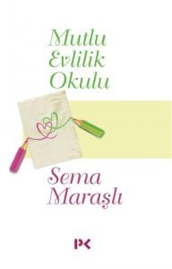 Mutlu Evlilik Okulu Mutlu Evlilik Okulu