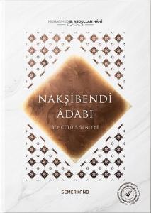 Behcetüs Seniyye - Nakşibendi Adabı