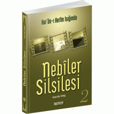 Nebiler Silsilesi -2- Osman Nuri Topbaş