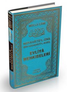 Nefahatül Üns Min Hadaratil Kudüs Evliya Menkıbeleri | Molla Cami Nefahatül Üns Min Hadaratil Kudüs Evliya Menkıbeleri | Molla Cami