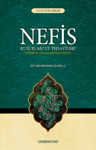 Nefis Kusurları ve Tedavileri Nefis Kusurları ve Tedavileri