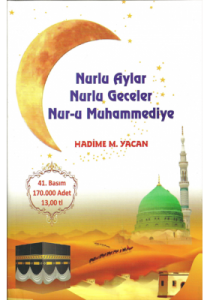 Nurlu Aylar Nurlu Geceler Nur-u Muhammediye Nurlu Aylar Nurlu Geceler Nur-u Muhammediye
