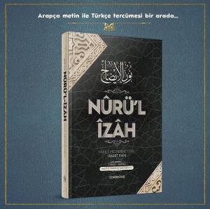 Nurul İzah Tercümesi - Hanefi Mezhebine Göre İbadet Nurul İzah Tercümesi - Hanefi Mezhebine Göre İbadet