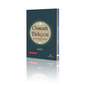 Osmanlı Türkçesi Kolay Okuma Metinleri 1 Osmanlı Türkçesi Kolay Okuma Metinleri 1