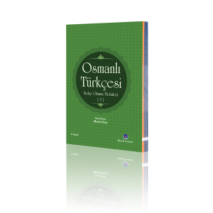 Osmanlı Türkçesi Kolay Okuma Metinleri 2 Osmanlı Türkçesi Kolay Okuma Metinleri 2
