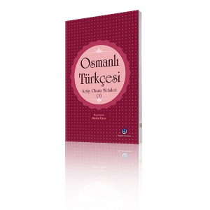 Osmanlı Türkçesi Kolay Okuma Metinleri 3 Cilt Takım