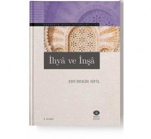 İhya ve İnşa İhya ve İnşa