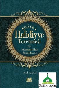Risalei Halidiyye Tercümesi | Mevlana Halidi Bağdadi Risalei Halidiyye Tercümesi | Mevlana Halidi Bağdadi