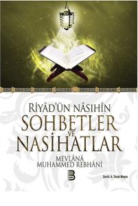 Riyadün Nasıhin Sohbetler ve Nasihatlar Riyadün Nasıhin Sohbetler ve Nasihatlar