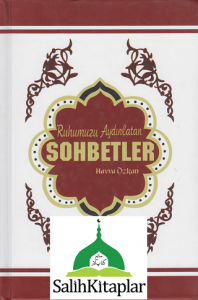 Ruhumuzu Aydınlatan Sohbetler  1. Cilt  |  Havva Özkan