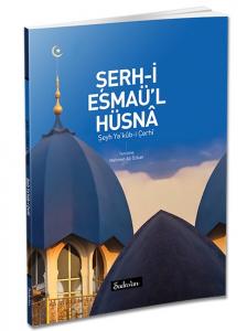 Şerhi Esmaül Hüsna Şerhi Esmaül Hüsna