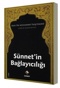 Sünnet'in Bağlayıcılığı Sünnet'in Bağlayıcılığı