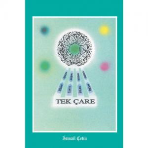 Tek Çare | İsmail Çetin