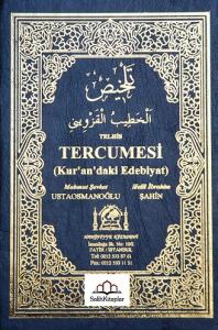 Telhis Tercümesi Kur'an'daki Edebiyat | Kelime Manali ( Kur'an'daki Edebiyat ) Telhis Tercümesi Kur'an'daki Edebiyat | Kelime Manali ( Kur'an'daki Edebiyat )