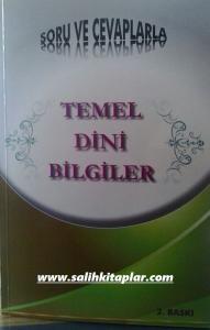 Temel Dini Bilgiler | Soru ve Cevaplarla Temel Dini Bilgiler | Soru ve Cevaplarla
