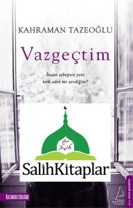 Vazgeçtim | Kahraman Tazeoğlu Vazgeçtim | Kahraman Tazeoğlu