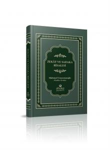 Zekat ve Sadaka Risalesi - Mahmud Efendi Hazretleri (K.S) Zekat ve Sadaka Risalesi - Mahmud Efendi Hazretleri (K.S)