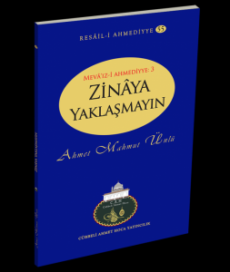 Zinaya Yaklaşmayın Zinaya Yaklaşmayın