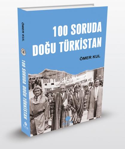 100 Soruda Doğu Türkistan Ömer Kul