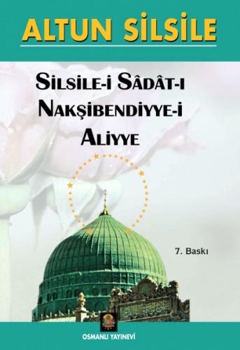 Altun Silsile Silsile-i Sadat-ı Aliyye Abdülkadir Dedeoğlu