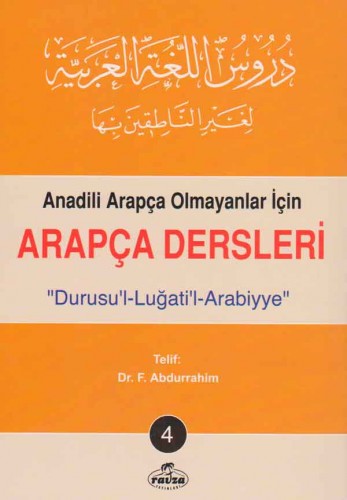 Arapça Dersleri Durusul Luğatil Arabiyye 4 KARE KODLU YENİ BASIM Dr. F