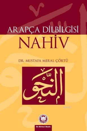 Arapça Dilbilgisi Nahiv | Dr. Mustafa Meral Çörtü Dr.Mustafa Meral Çör