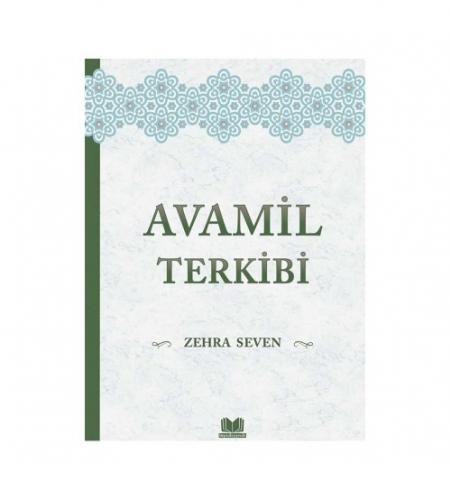 Avamil Terkibi | Zehra Seven Zehra Seven