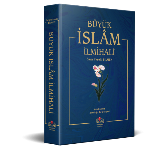 Büyük İslam İlmihali - Ömer Nasuhi Bilmen İsmailağa Telif Heyeti