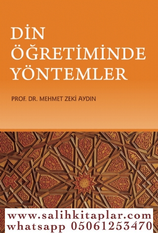 Din Öğretiminde Yöntemler Prof. Dr. Mehmet Zeki Aydın