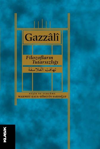 Filozofların Tutarsızlığı - Arapça Türkçe Ebu Hamid Muhammed el Gazali