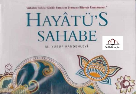 Hayatüs Sahabe | 4 Cilt Takım - حياة الصحابة Muhammed Yusuf Kandehlevi
