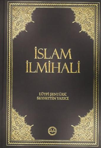 İslam İlmihali | Cep Boy Lütfi Şentürk Seyfettin Yazıcı