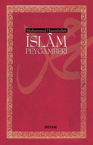 İslam Peygamberi (Büyük Boy, Ciltli) Muhammed Hamidullah