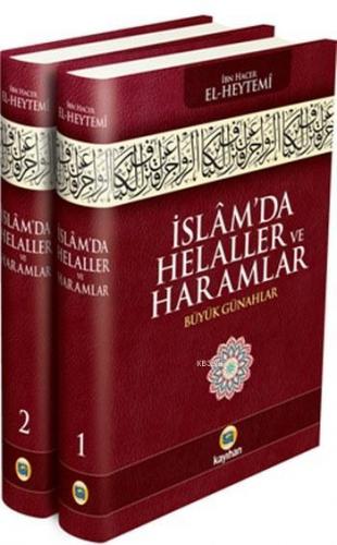 İslamda Helaller ve Haramlar 2 Cilt Takım İbnu Hacer El Heytemi ابن حج