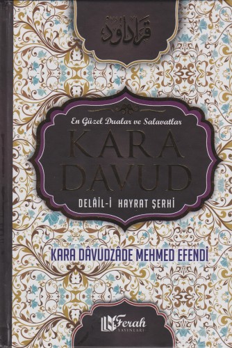 Kara Davud | Delail-i Hayrat Şerhi